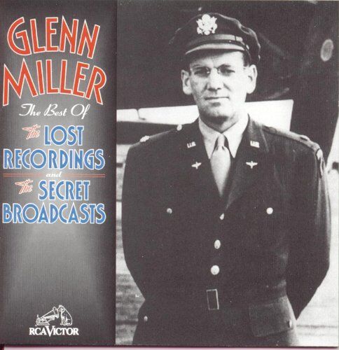 Glenn Miller - Best of the Lost Recording - Preis vom 07.10.2026 11:45:10 h