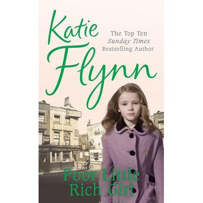 Poor Little Rich Girl, Taschenbuch von Katie Flynn, KNV Besorgung, 978-0-09-943652-2