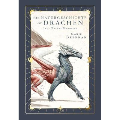 Lady Trents Memoiren – Die Naturgeschichte der Drachen 1 Neue Edition, Taschenbuch von Marie Brennan, Cross Cult Entertainment, 978-3-9866680-1-3