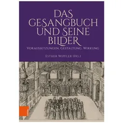 Das Gesangbuch und seine Bilder, Fachbücher von Esther P. Wipfler