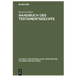 Handbuch des Testamentsrechts, Fachbücher von Heinrich Peiser