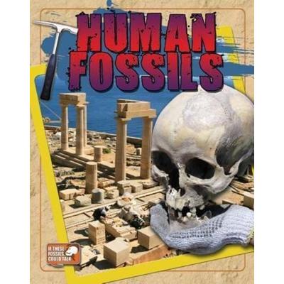 Human Fossils, Gebundene Ausgabe von Natalie Hyde, Crabtree, 978-0-7787-1263-3