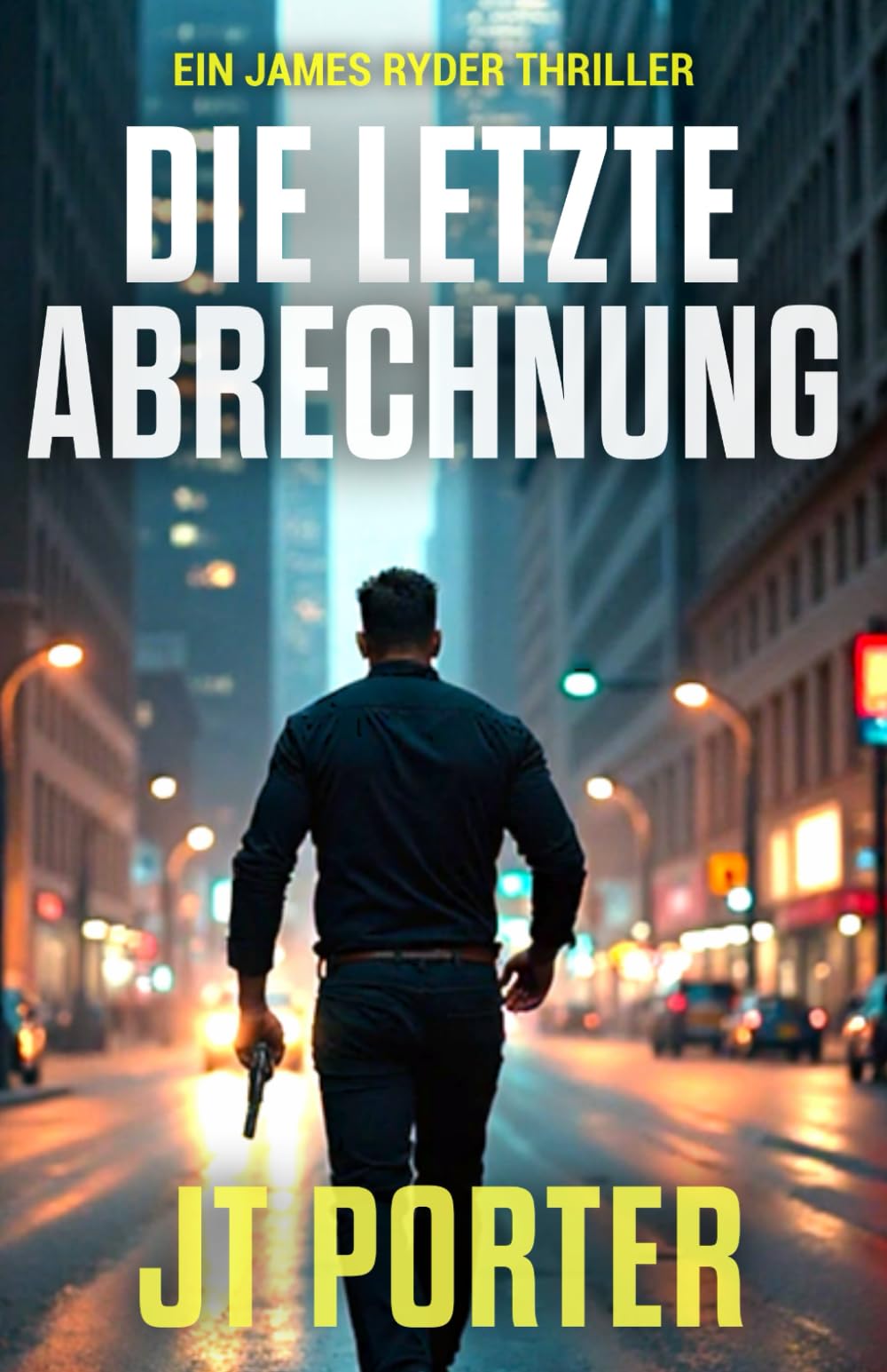 JT Porter - Die Letzte Abrechnung: Ein James-Ryder-Thriller (James-Ryder-Thrillers, Band 3) - Preis vom 09.10.2026 07:28:09 h