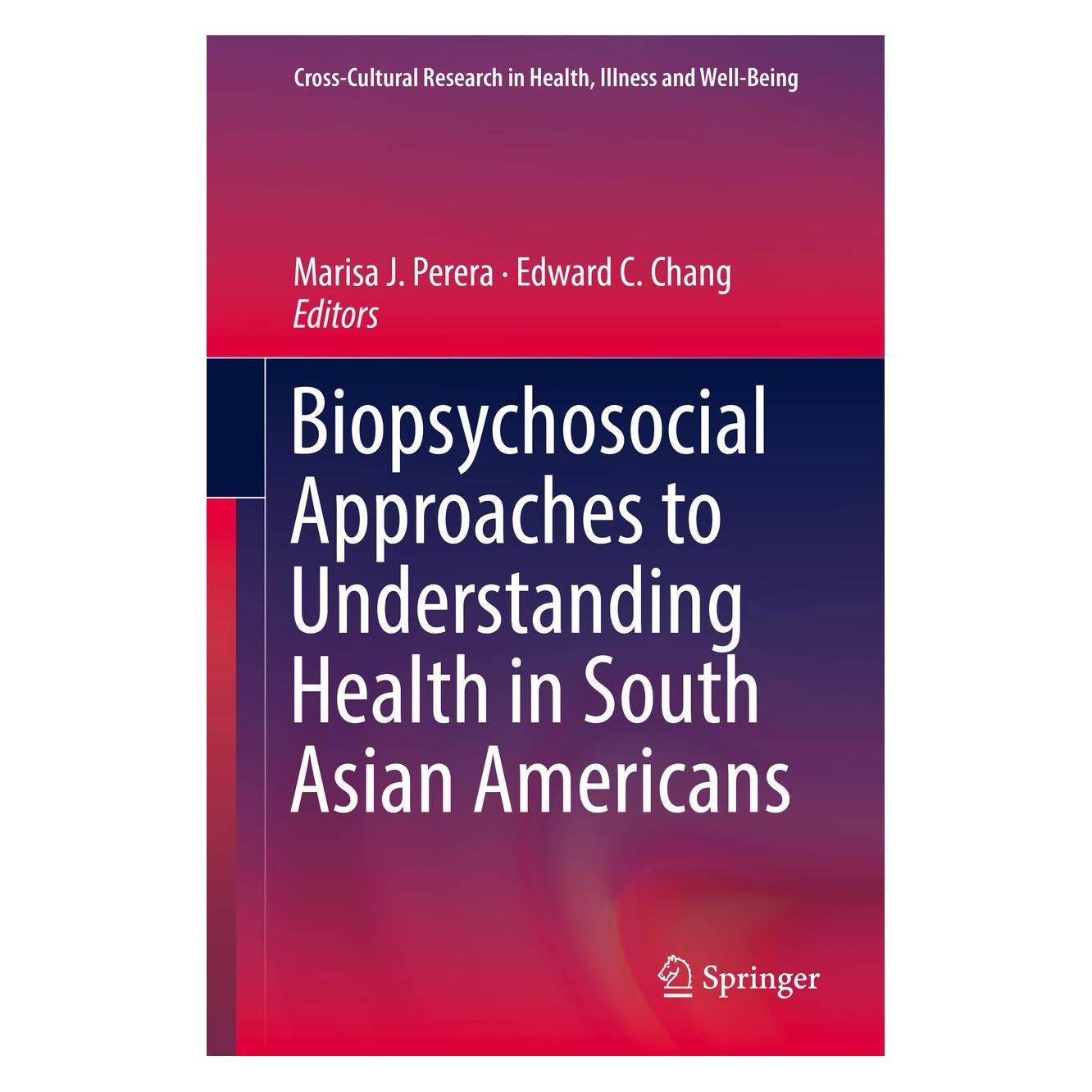Springer Biopsychosocial Approaches to Understan (Englisch, Hardcover, Edward C. Chang, Marisa J. Perera) (9783319911182)