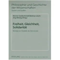 Freiheit, Gleichheit, Solidarität, Fachbücher von Bettina Lösch, Jörg Reitzig, Werner Goldschmidt, Hans Jörg Sandkühler