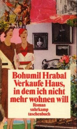 Bohumil Hrabal - Verkaufe Haus, in dem ich nicht mehr wohnen will - Preis vom 30.09.2026 22:30:23 h
