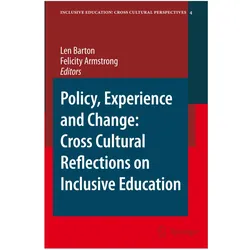 Policy, Experience and Change: Cross-Cultural Reflections on Inclusive Education, Fachbücher von Felicity Armstrong, Len Barton