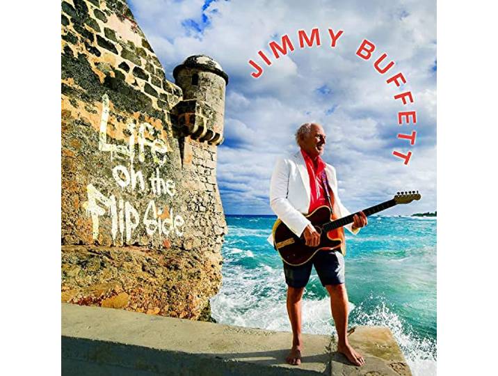 Jimmy Buffett - Life On The Flip Side