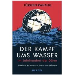 Der Kampf ums Wasser, Sachbücher von Jürgen Rahmig