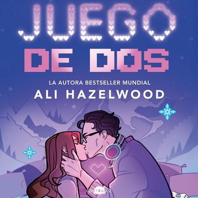 Juego de dos - Ali Hazelwood, Audio, 9791387810603