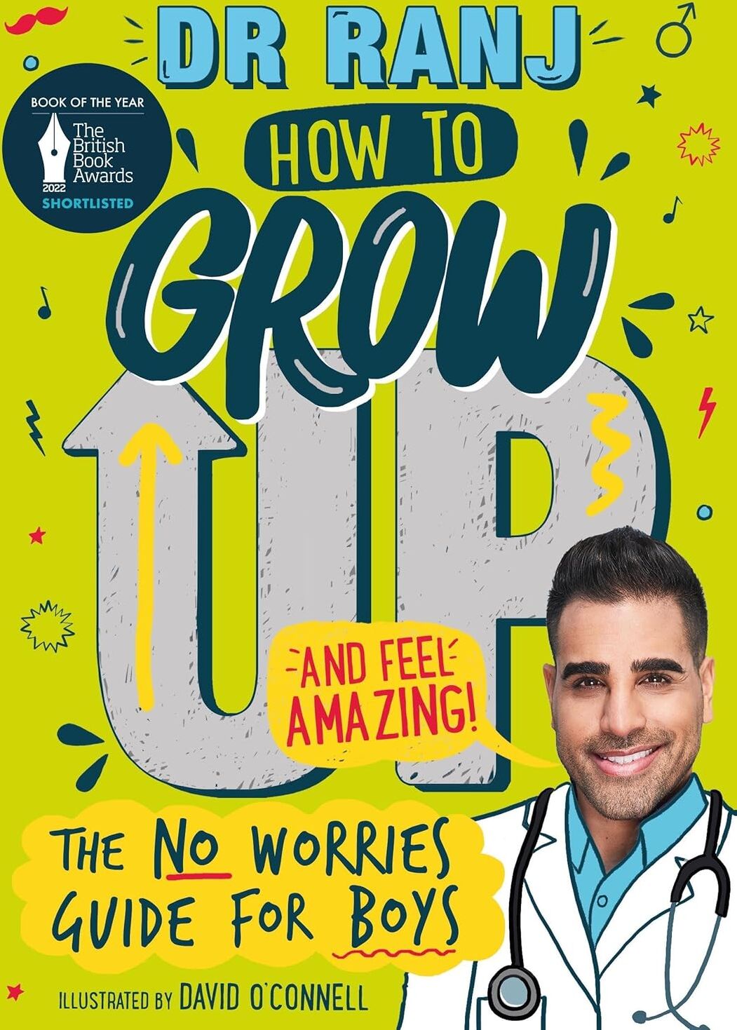 Wren & Rook How To Grow Up And Feel Amazing: The No-Worries Guide For Boys by Dr Ranj Singh - Paperback - Ages 9-12 - Puberty Guide for Boys