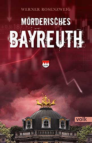 Werner Rosenzweig - Mörderisches Bayreuth: Ein Franken-Krimi (Mörderisches Franken) - Preis vom 09.10.2026 07:28:09 h