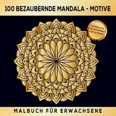 Mandala Malbuch für Erwachsene - 100 bezaubernde Mandala Motive, Taschenbuch von S&L Inspirations Lounge, Bookmundo, 978-94-037-1668-8