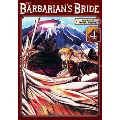 The Barbarian's Bride Vol. 4, Taschenbuch von Noriaki Kotoba, Seven Seas