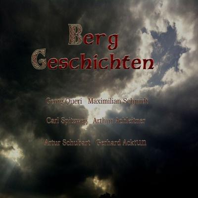 Gerhard Acktun, Berg Geschichten - Alogino, Audio, 4260147776145
