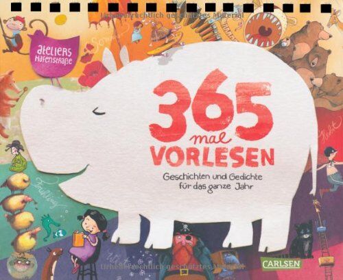 Ateliers Hafenstraße 64 - 365 mal Vorlesen: Geschichten und Gedichte für das ganze Jahr - Preis vom 18.10.2026 19:22:15 h