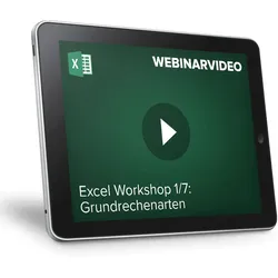 Webinarvideo: Excel-Workshop 1/7 - Grundrechenarten
