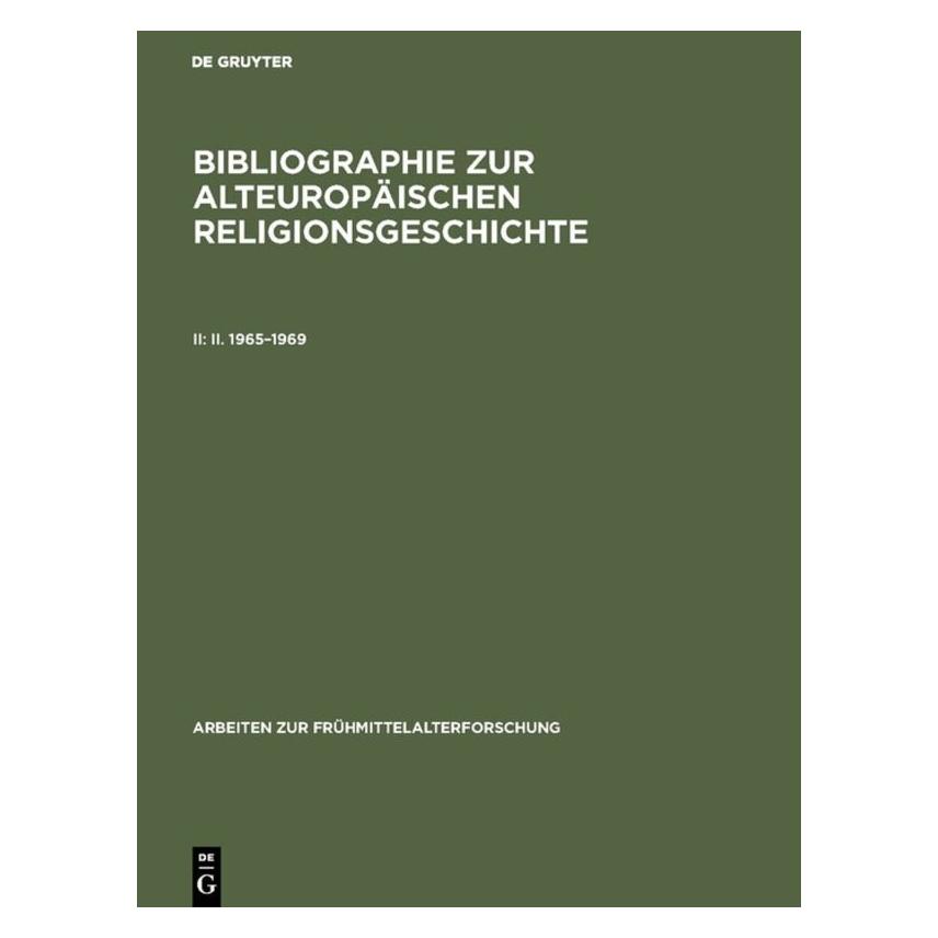 De Gruyter Bibliographie zur alteuropäischen Relig (Deutsch, Hardcover, Jürgen Ahrendts) (67709696)