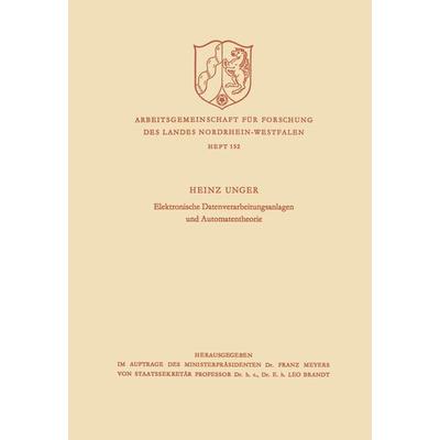 Elektronische Datenverarbeitungsanlagen und Automatentheorie, Taschenbuch von Heinz Unger, VS Verlag für Sozialwissenschaften, 978-3-322-97950-6