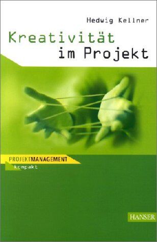 Hedwig Kellner - Kreativität im Projekt - Preis vom 30.09.2026 09:01:18 h