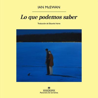 Lo que podemos saber - Ian McEwan, Audio, 9788433951571