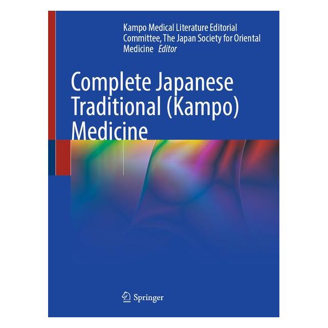 Springer Complete Japanese Traditional (Kampo) Medicine (Englisch, Hardcover) (60795098)