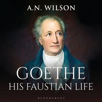 Goethe - A. N. Wilson, Audio, 9781472994837