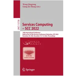 Services Computing - SCC 2022, Fachbücher von Liang-Jie Zhang, Qingyang Wang
