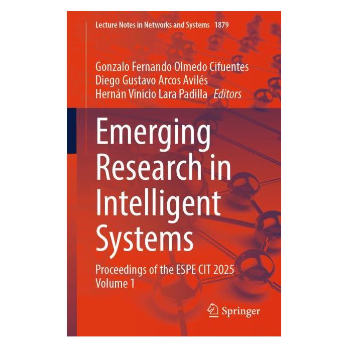 Springer Emerging Research in Intelligent Systems (Englisch, Softcover, Diego Gustavo Arcos Avilés, Gonzalo Fernando Olmedo Cifuentes, Hernán Vinicio Lara Padilla) (66783749)