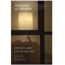 The Right to Oblivion, Sachbücher von Lowry Pressly