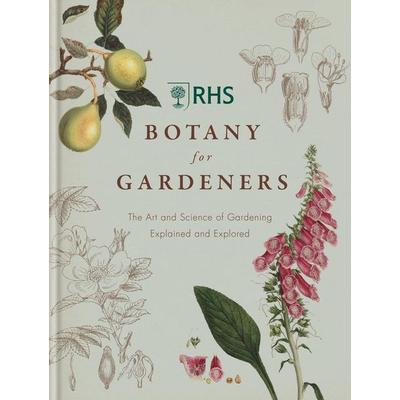 RHS Botany for Gardeners, Gebundene Ausgabe von Geoff Hodge, Octopus Publishing Ltd., 978-1-84533-833-6