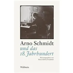 Arno Schmidt und das 18. Jahrhundert, Fachbücher von Hans-Edwin Kersten Friedrich
