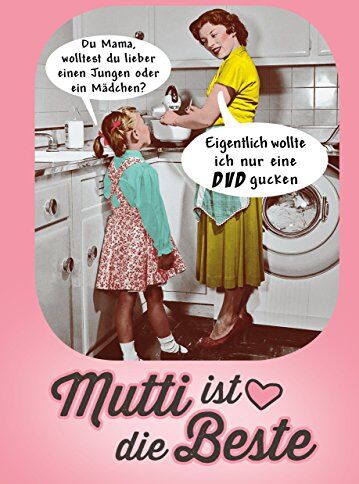 Mutti ist die Beste - Preis vom 09.10.2026 07:28:09 h