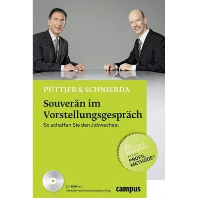 Souverän im Vorstellungsgespräch, Taschenbuch von Uwe Schnierda,Christian Püttjer, Campus Verlag