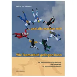 und alle machen mit! Wie Teamarbeit gelingen kann, Fachbücher von Manfred von Bebenburg