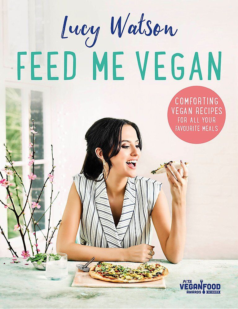 Sphere Feed Me Vegan by Lucy Watson - Award-Winning Vegan Cookbook - Hardback - 100+ Plant-Based Comfort Food Recipes