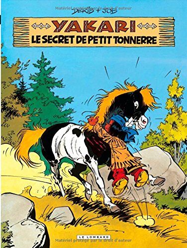 Derib - Yakari. Vol. 6. Le secret de Petit Tonnerre - Preis vom 18.10.2026 19:22:15 h