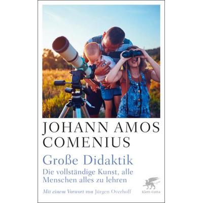 Große Didaktik, Taschenbuch von Johann A. Comenius, Klett Cotta, 978-3-608-98660-0