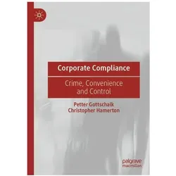 Corporate Compliance, Fachbücher von Christopher Hamerton, Petter Gottschalk