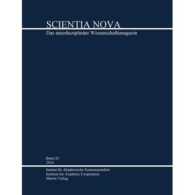 Scientia Nova Band 20, 2016, Taschenbuch von , BoD - Books on Demand, 978-3-945636-08-4