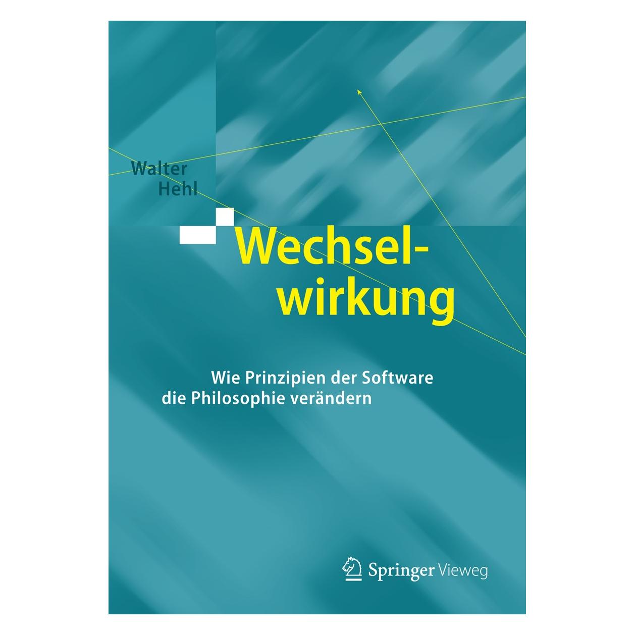 Vieweg & Teubner Wechselwirkung (Deutsch, Walter Hehl, 2016) (9783662481134)