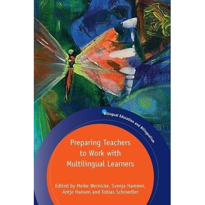 Preparing Teachers to Work with Multilingual Learners, Gebundene Ausgabe von , Ingram Publishers Services, 978-1-78892-610-2