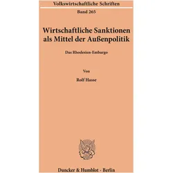 Wirtschaftliche Sanktionen als Mittel der Aussenpolitik., Fachbücher von Rolf Hasse