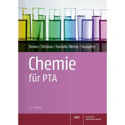 Chemie für PTA, Fachbücher von Silke Dittmar, Marion Romer, Dorothee Famulla-Weber, Claudia Huppertz