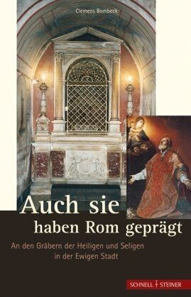Clemens Bombeck - Auch sie haben Rom geprägt - Preis vom 09.10.2026 07:28:09 h