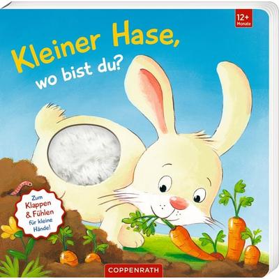 Mein 1. Guckloch-Fühlbuch: Kl. Hase, wo bist du? (Fühlen&b.), Gebundene Ausgabe von Sabine Kraushaar, Coppenrath Verlag GmbH & Co. KG,
