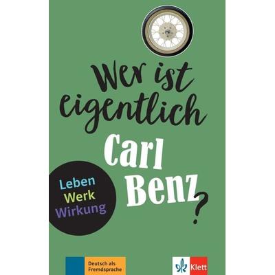 Wer ist eigentlich Carl Benz?, Taschenbuch von Gabi Baier, Klett Sprachen GmbH, 978-3-12-674223-8