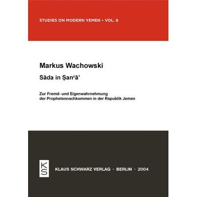 Sada in Sana'a; Taschenbuch von Markus Wachowski, De Gruyter, 978-3-87997-320-0
