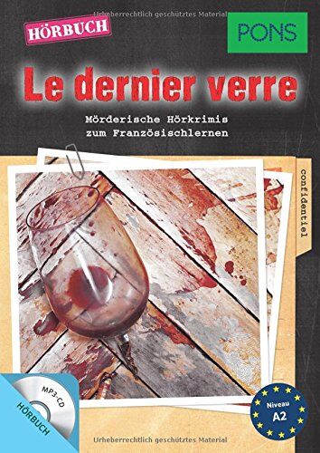 Katja Retieb - PONS Hörbuch Krimi Französisch: Le dernier verre. Mörderische Kurzkrimis zum Französischlernen. (PONS Kurzkrimis) - Preis vom 11.10.2026 03:10:56 h