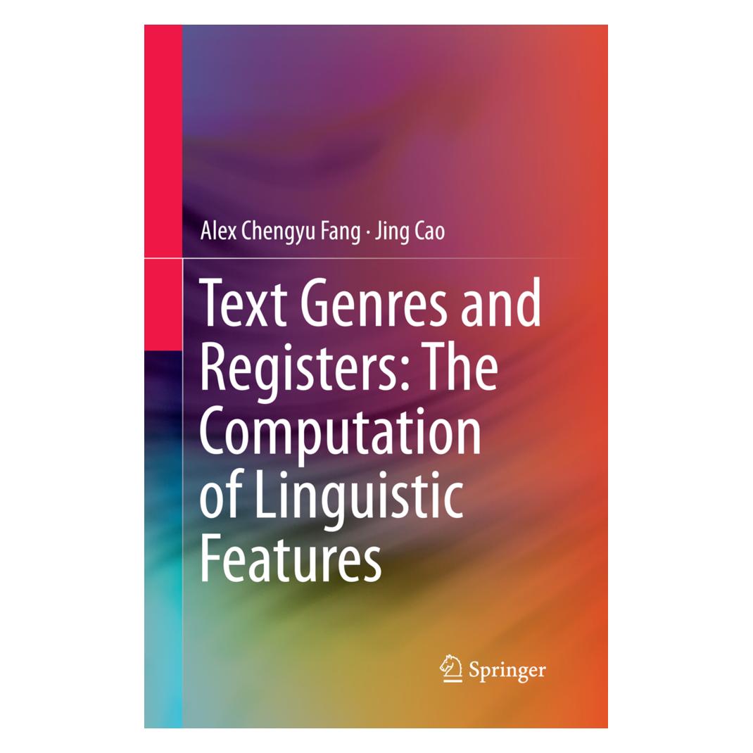 Springer Text Genres and Registers: The Computation of Linguistic Features (Englisch, Softcover, Chengyu Alex Fang, Jing Cao) (55855089)